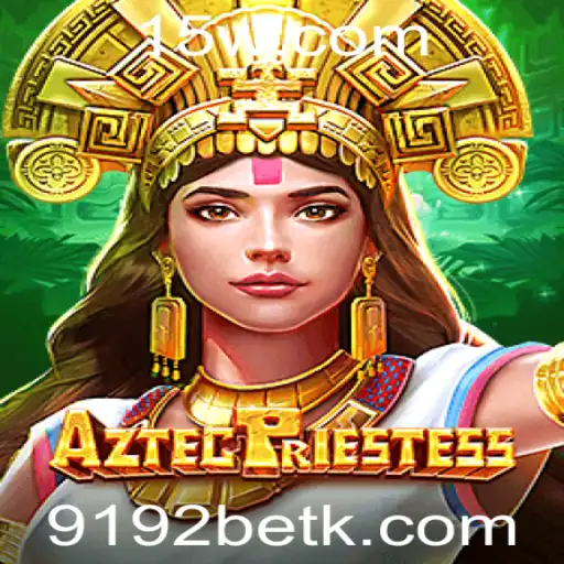 Descobrindo o Mundo de AztecPriestess: Aventura e Estratégia no Universo 9192bet